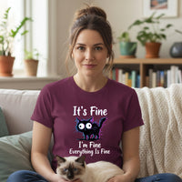 Load image into Gallery viewer, It's Fine I'm Fine Everything Is Fine Cat T-shirt