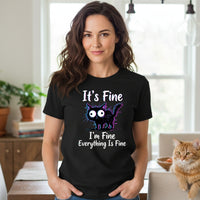 Load image into Gallery viewer, It's Fine I'm Fine Everything Is Fine Cat T-shirt